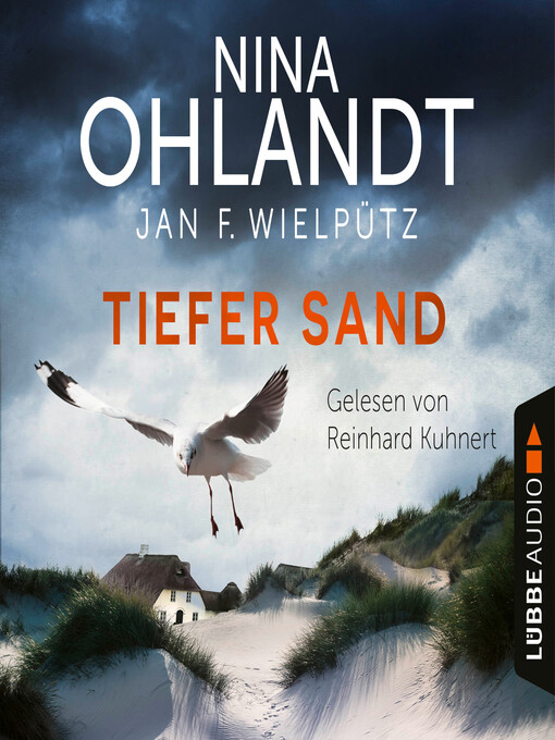 Title details for Tiefer Sand--John Benthiens achter Fall--Hauptkommissar John Benthien, Teil 8 by Nina Ohlandt - Wait list